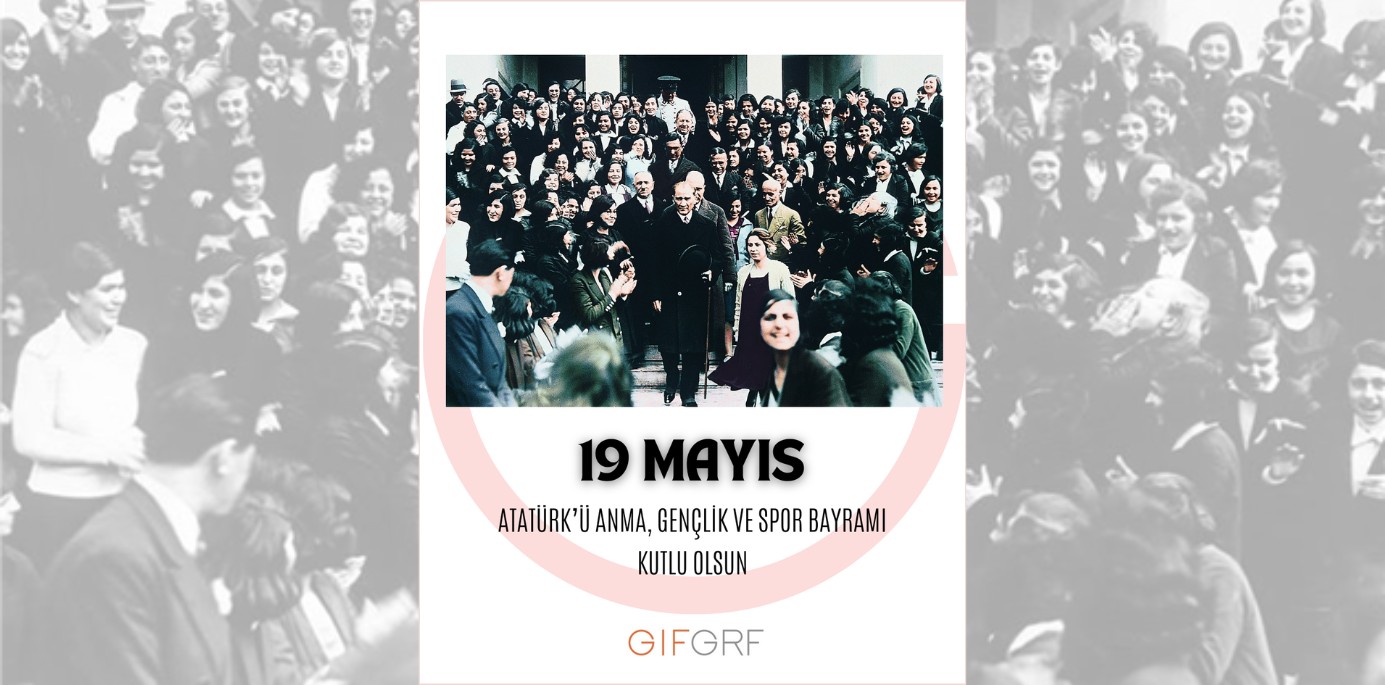 19 Mayıs Atatürk’ü Anma, Gençlik ve Spor Bayramı Kutlu Olsun.