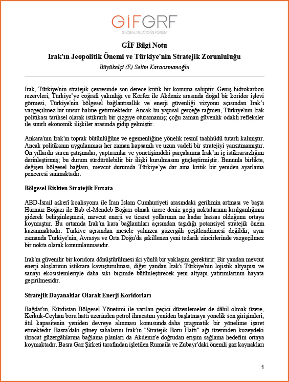 Irak’ın Jeopolitik Önemi ve Türkiye’nin Stratejik Zorunluluğu