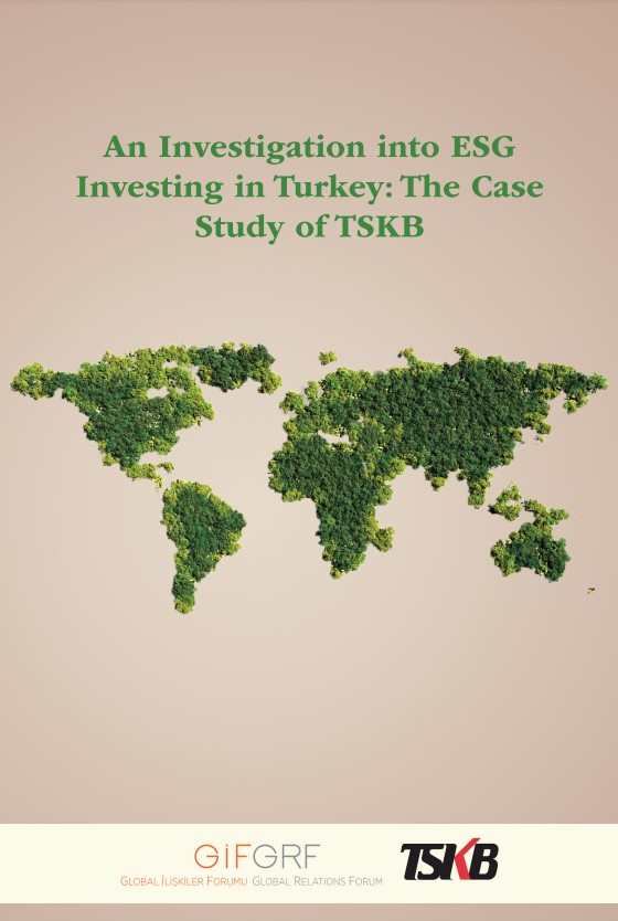 An Investigation into ESG Investing in Turkey: The Case Study of TSKB